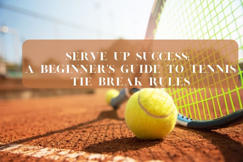How Does A Tennis Tie-Break Work? - Serve and Volley Tennis